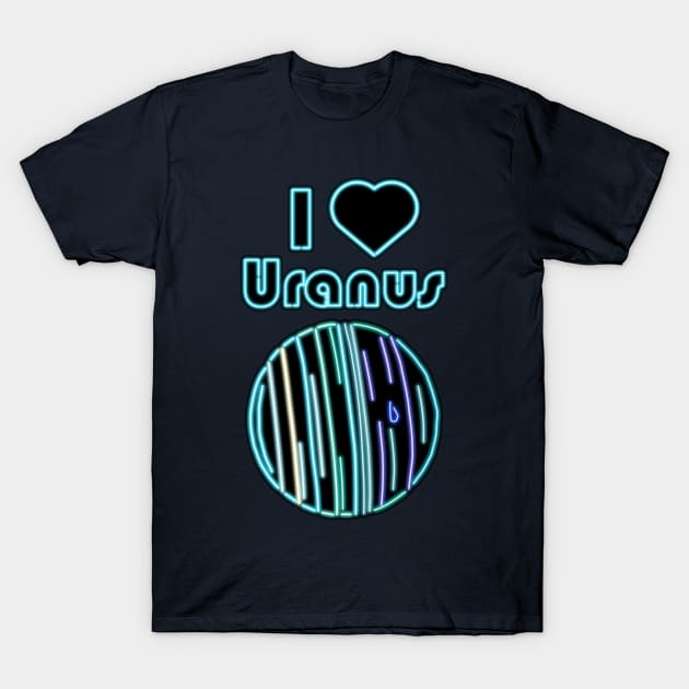 Electric Solar System I Love Uranus T-Shirt by gkillerb